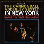 The Cannonball Adderley Sextet – In New York (1984, Vinyl) - Discogs