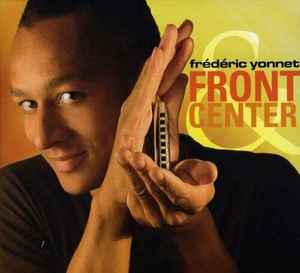Frédéric Yonnet - Front & Center album cover
