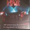 Haze (17) - 30th Anniversary Show DVD, The Boardwalk 1st June 2008