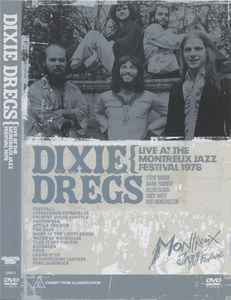 Dixie Dregs - Live At The Montreux Jazz Festival 1978 album cover