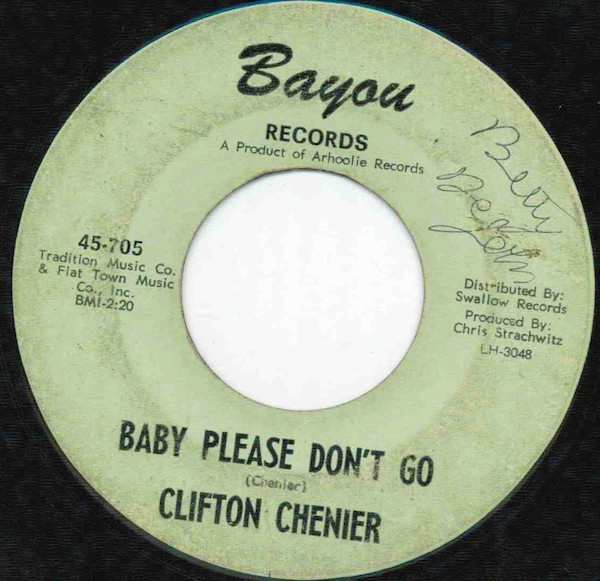 ladda ner album Clifton Chenier - Baby Please Dont Go