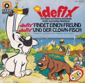 Jörg Ritter – Idefix Einen Freund / Idefix Und Der Clown-Fisch (1975, Vinyl) - Discogs