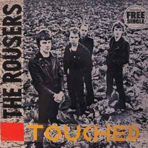 The Rousers - Touched