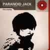 Paranoid Jack - The World Must Change