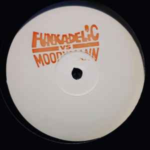 Cosmic Slop (Moodymann Mix) / Let’s Make It Last (Kenny Dixon Jr Edit) - Funkadelic Vs Moodymann