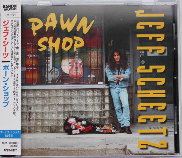 Jeff Scheetz – Pawn Shop (1997