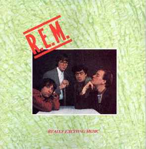 R.E.M. - Really Exciting Music album cover