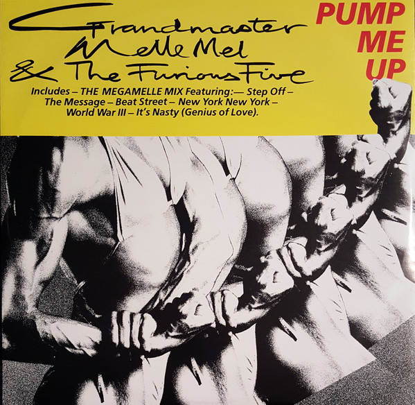 Grandmaster Flash, Melle Mel & The Furious Five - Step Off / Pump Me Up -  12 Vinyl - Ear Candy Music