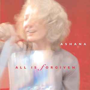 Ashana (2) - All Is Forgiven album cover