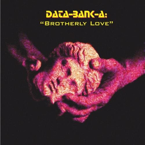 baixar álbum DataBankA - Brotherly Love