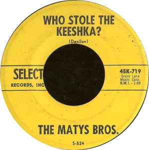 The Matys Bros. - Who Stole The Keeshka? album cover