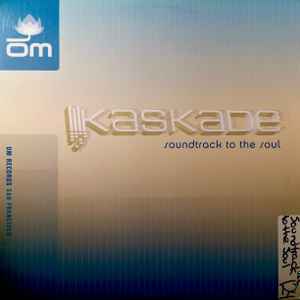 Kaskade - Soundtrack To The Soul album cover