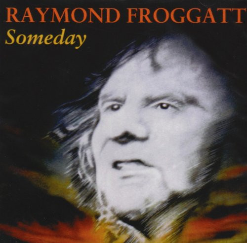 Album herunterladen Raymond Froggatt - Someday