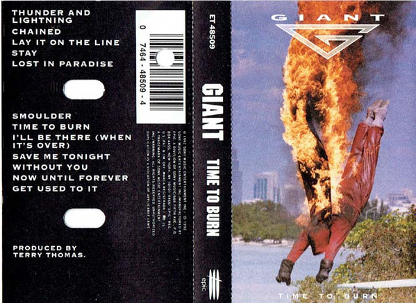 Giant – Time To Burn (1992, Cassette) - Discogs