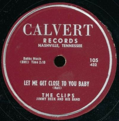 Album herunterladen The Clips Jimmy Beck And His Band - Let Me Get Close To You Baby Kiss Away