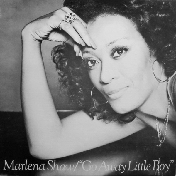 Marlena Shaw – Go Away Little Boy (1977, Vinyl) - Discogs
