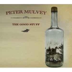 Peter Mulvey - The Good Stuff