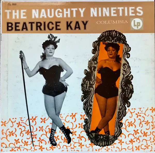 Beatrice Kay The Naughty Nineties 1956 Vinyl Discogs