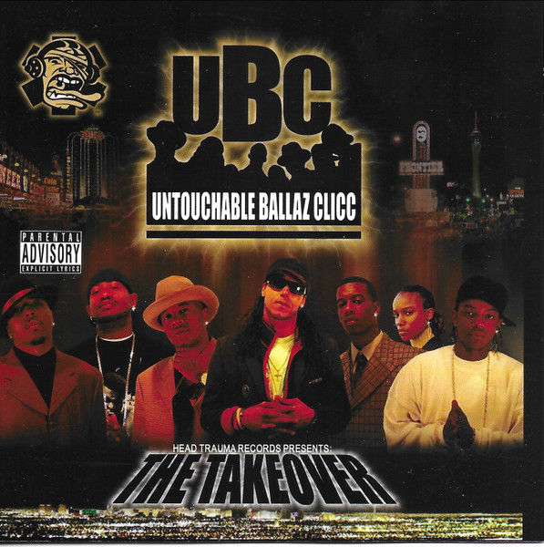 Untouchable Ballaz Clicc – The Takeover (2006, CD) - Discogs