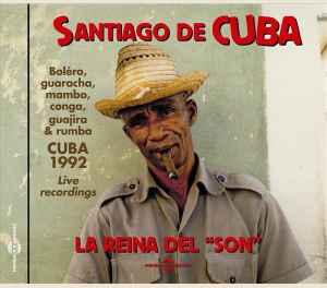 Santiago De Cuba: La Reina Del 