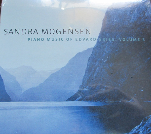 Sandra Mogensen – Piano Music Of Edvard Grieg: Volume 3 (2012, CD ...