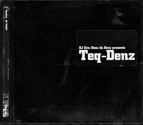 télécharger l'album DJ Eric Denz da Denz - Teq Denz