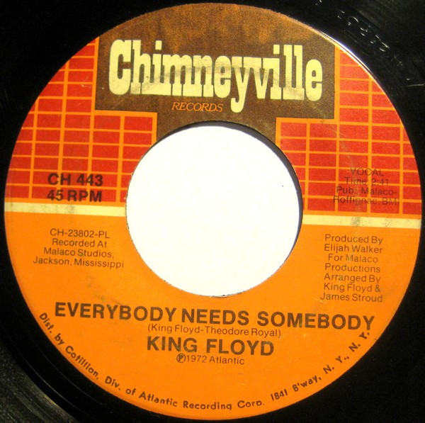 King Floyd – Everybody Needs Somebody (1972, PL - Plastic Products