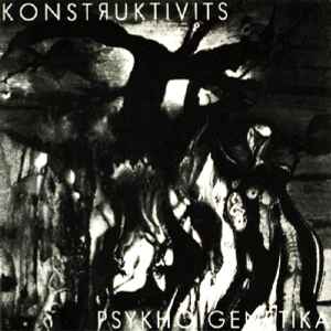 Konstruktivists - Psykho Genetika album cover