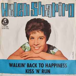 Helen Shapiro – Walkin' Back To Happiness / Kiss 'N' Run (1961, Vinyl) -  Discogs