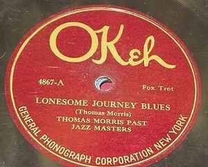 Thomas Morris With His Past Jazz Masters - Lonesome Journey Blues / When The Jazz Band Starts To Play album cover
