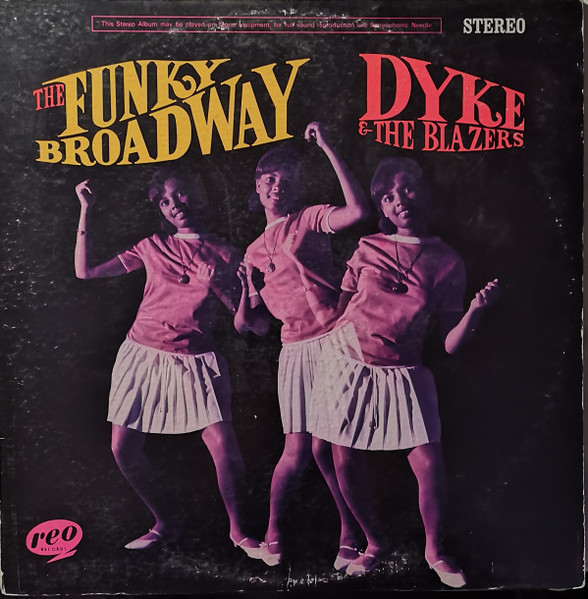 Dyke And The Blazers – The Funky Broadway (1967, Vinyl) - Discogs