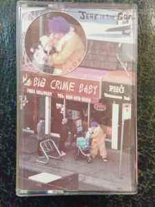 Jerk In The Can - Big Crime Baby album cover