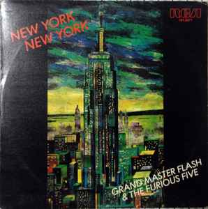 Grandmaster Flash & The Furious Five – New York New York (1983, Vinyl) -  Discogs