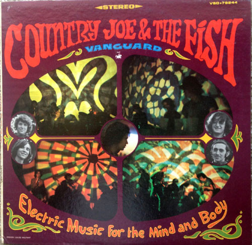 Country Joe & The Fish – Electric Music For The Mind And Body