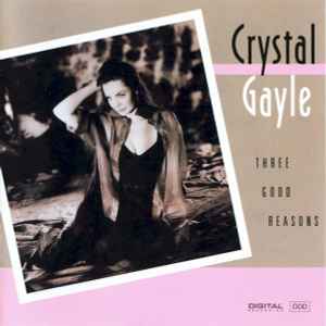 Crystal Gayle - Three Good Reasons