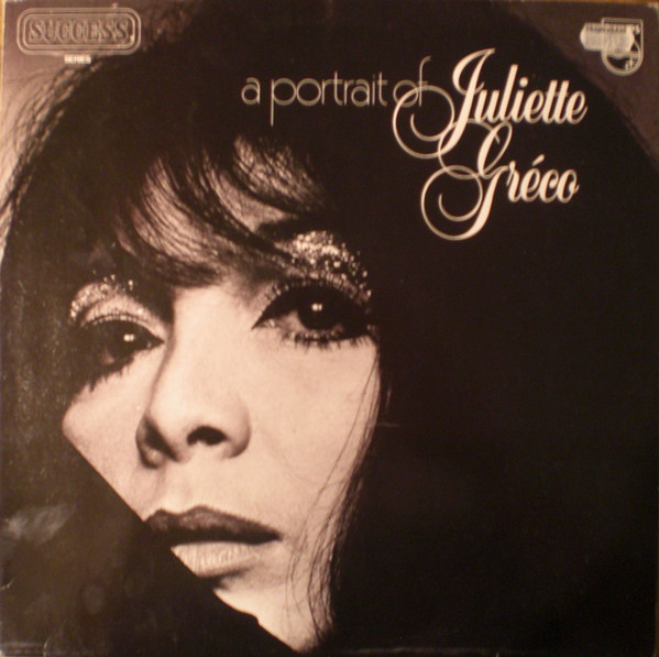 Juliette Gréco – A Portrait Of Juliette Gréco (1980, Vinyl) - Discogs