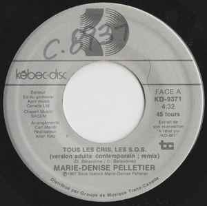 Marie Denise Pelletier - Tous Les Cris, Les S.O.S. album cover