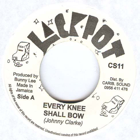 Johnny Clarke & U-Roy - Every Knee Shall Bow | Releases | Discogs