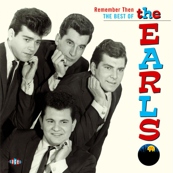 The Earls – Remember Then - The Best Of The Earls (2011, CD) - Discogs