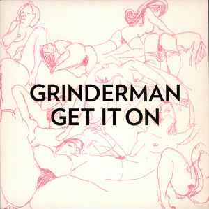 Grinderman - Get It On Album-Cover