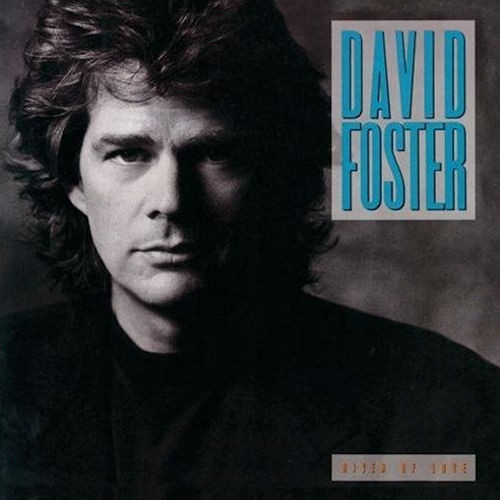 David Foster – River Of Love (1990, Vinyl) - Discogs
