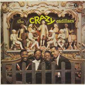 The Cadillacs – The Crazy Cadillacs (1959, Vinyl) - Discogs