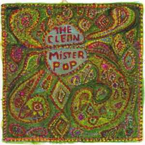 The Clean - Mister Pop album cover