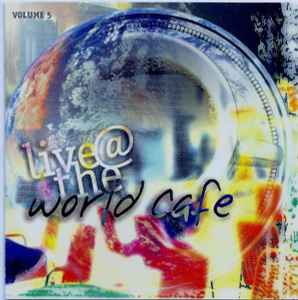 Various - Live @ The World Cafe Volume 5