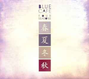 Four Seasons - Blue Café