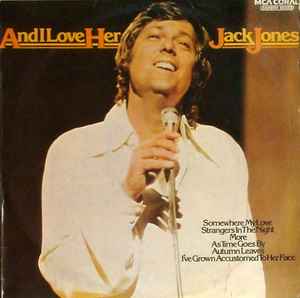 Jack Jones - And I Love Her album cover