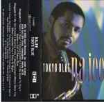 Cover of Tokyo Blue, 1990, Cassette