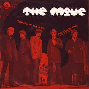 The Move - Flowers In The Rain / The Lemon Tree (Here We Go Round)