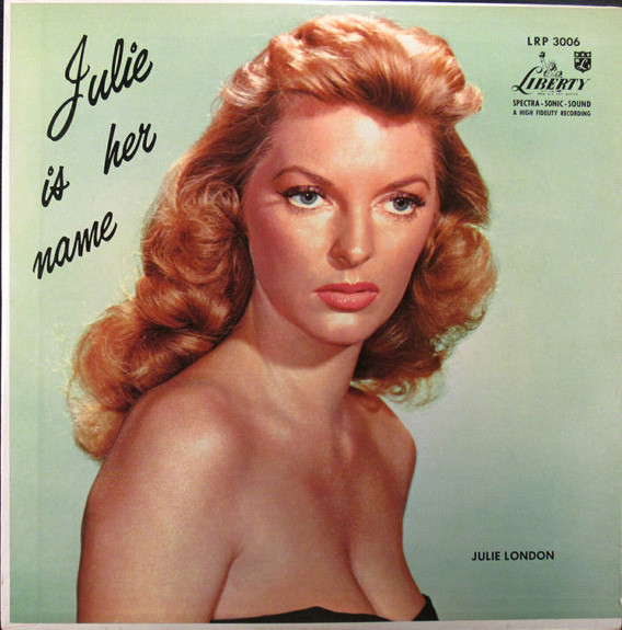Julie London – Julie Is Her Name (2019, 200 gram, Vinyl) - Discogs