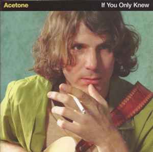 Acetone (3) - If You Only Knew album cover